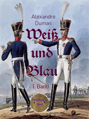 cover image of Weiß und Blau, 1. Band